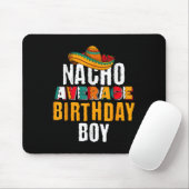 Nacho Average Birthday Boy Cinco De Mayo Funny Mex Mousepad (Mit Mouse)