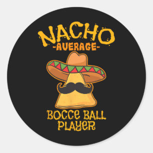 Nacho Average Bocce Ball Player Cinco De Mayo Mexi Runder Aufkleber