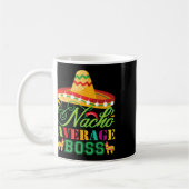 Nacho Average Boss Fun Gift Cinco De Mayo Kaffeetasse (Links)