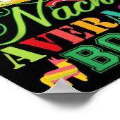 Nacho Average Boss Fun Gift Cinco De Mayo Poster (Ecke)