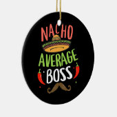 Nacho Average Boss Sombrero Beard Cinco de Mayo Keramik Ornament (Rechts)