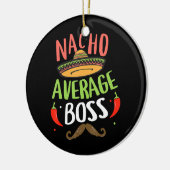 Nacho Average Boss Sombrero Beard Cinco de Mayo Keramik Ornament (Links)
