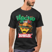 Nacho Average Bowler Bowling 5 Cinco De Mayo T-Shirt (Vorderseite)