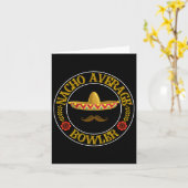 Nacho Average Bowler Cinco De Mayo Bowling Mexican Karte (Gelbe Blume)