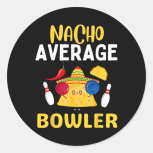 Nacho Average Bowler Cinco De Mayo Bowling Mexican Runder Aufkleber