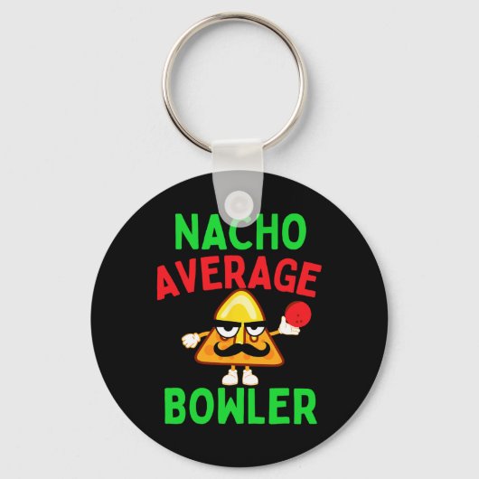 Nacho Average Bowler Cinco De Mayo Bowling Mexican Schlüsselanhänger (Vorderseite)