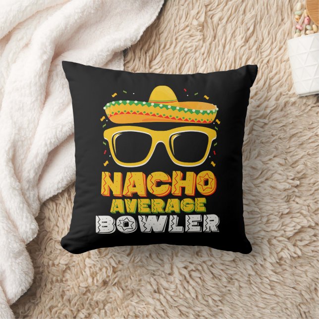 Nacho Average Bowler Cinco De MayoNacho Average Bo Kissen (Decke)