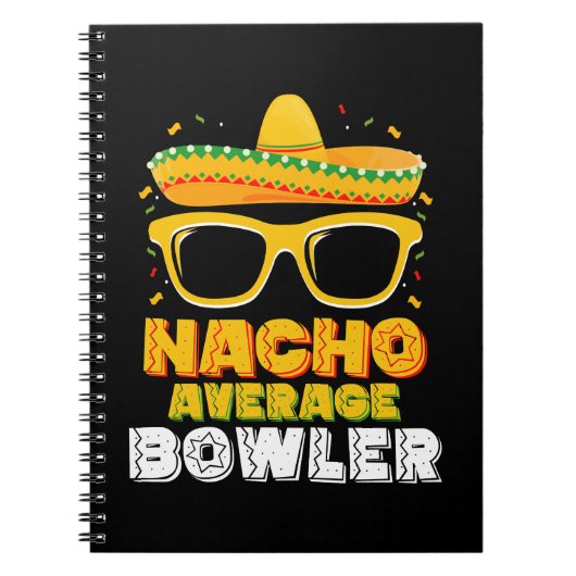 Nacho Average Bowler Cinco De MayoNacho Average Bo Notizblock (Vorderseite)