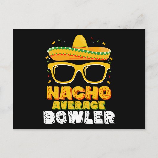 Nacho Average Bowler Cinco De MayoNacho Average Bo Postkarte (Vorderseite)