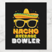 Nacho Average Bowler Cinco De MayoNacho Average Bo Weinetikett (Einzelnes Label)