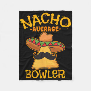 Nacho Average Bowler Mexikanischer Bowling Cinco D Fleecedecke