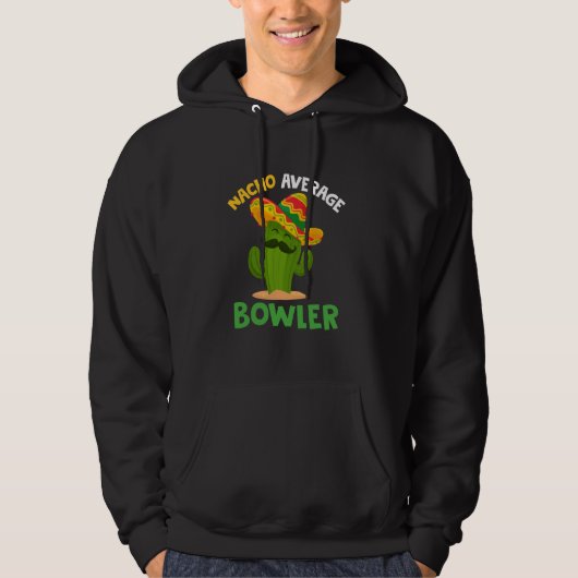 Nacho Average Bowler Mexikanischer Bowling Cinco D Hoodie (Vorderseite)