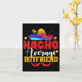 Nacho Average Boyfriend Funny Mexican Cinco De May Karte (Gelbe Blume)