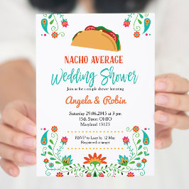 Nacho Average Bridal Dusche Einladung