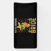 Nacho Average Bride Cinco De Mayo Mexican Wedding Banner (Vertikal)