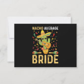 Nacho Average Bride Cinco De Mayo Mexican Wedding Dankeskarte (Vorderseite)
