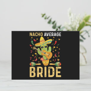 Nacho Average Bride Cinco De Mayo Mexican Wedding Einladung