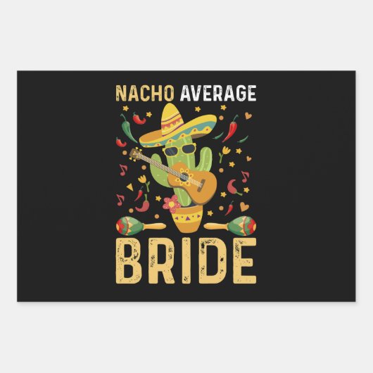 Nacho Average Bride Cinco De Mayo Mexican Wedding Geschenkpapier Set (Vorderseite)