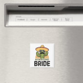 Nacho Average Bride Funny Cinco De Mayo Mexican Ha Magnet (In Situ (Geschirrspüler))