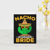 Nacho Average Bride Funny Mexican Cinco De Mayo Karte (Gelbe Blume)