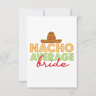 Nacho Average Bride Mexican Wedding Cinco De Mayo Dankeskarte