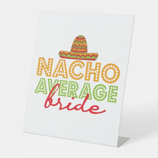 Nacho Average Bride Mexican Wedding Cinco De Mayo Sockelschild (Vorderseite)