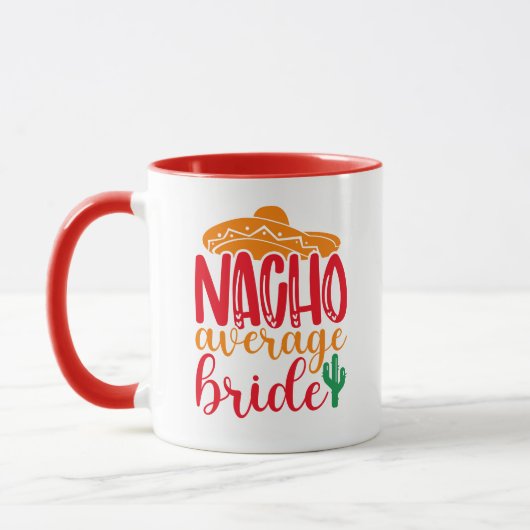 Nacho Average Bride Spanische Weihnachtsnamen Tasse (Links)