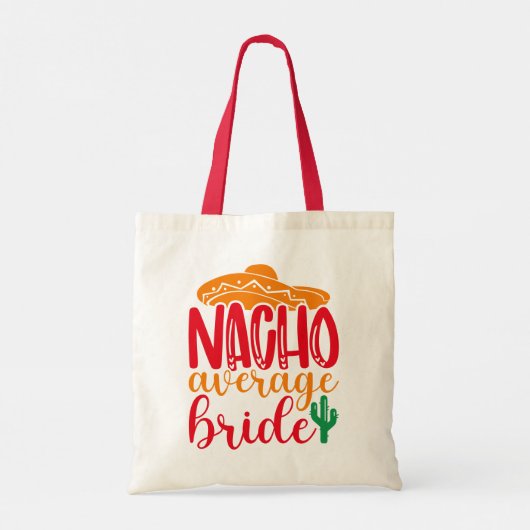 Nacho Average Bride Spanish Sombrero Funny Wedding Tragetasche (Rückseite)