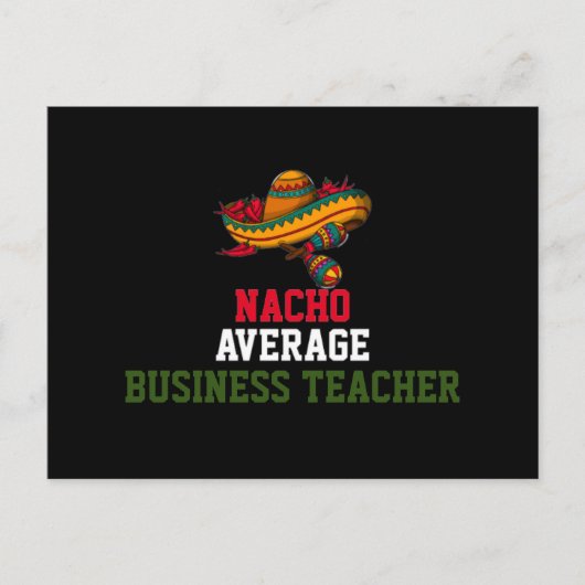 Nacho Average Business Teacher Postkarte (Vorderseite)