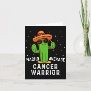 Nacho Average Cancer Warrior Cinco De Mayo Fiesta Karte