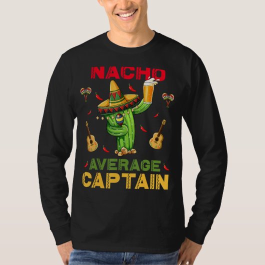 Nacho Average Captain Cinco De Mayo Mexican Fiesta T-Shirt (Vorderseite)