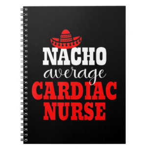 Nacho Average Cardiac Nurse Mexican Funny Cinco De Notizblock