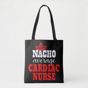 Nacho Average Cardiac Nurse Mexican Funny Cinco De Tasche