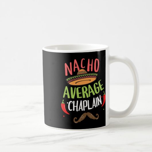 Nacho Average Chaplain Sombrero Beard Cinco De May Kaffeetasse (Rechts)