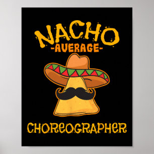 Nacho Average Choreograf Cinco De Mayo Tanz Poster