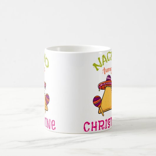 Nacho Average Christine Personalized Name Funny Ta Kaffeetasse (Mittel)