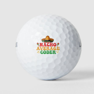 Nacho Average Coder Funny Mexican Cindo De Mayo Golfball