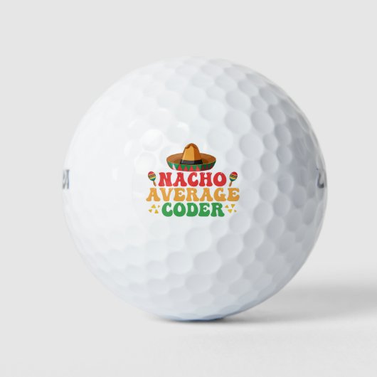 Nacho Average Coder Funny Mexican Cindo De Mayo Golfball (Vorderseite)