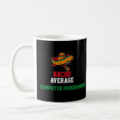 Nacho Average Computer Programmer-Tasse Kaffeetasse (Links)