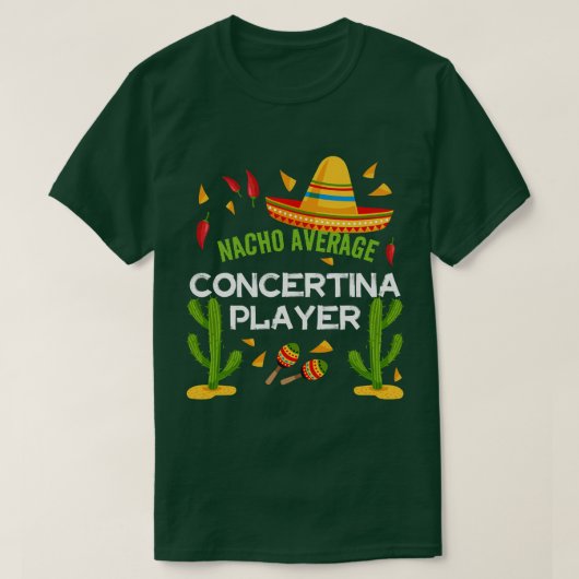 Nacho Average Concertina Spieler Cinco De Mayo Fri T-Shirt (Design vorne)