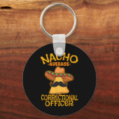 Nacho Average Corrector Prison Cinco De Schlüsselanhänger (Vorderseite)