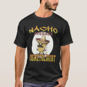 Nacho Average Cosmetologist Stylist appreciation w T-Shirt (Vorderseite)