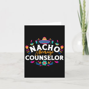 Nacho Average Counselor Cinco De Mayo Matching Fam Karte