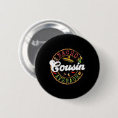 Nacho Average Cousin Cactus Cinco De Mayo Matching Button (Vorne & Hinten)