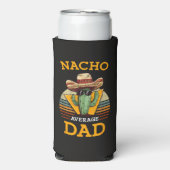 Nacho Average Dad Lustig Selters Dosenkühler (Seltzer Vorderseite)