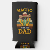 Nacho Average Dad Lustig Selters Dosenkühler (Rückseite)