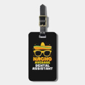 Nacho Average Dental Assistant Cinco De Mayo Gepäckanhänger (Vorderseite vertikal)