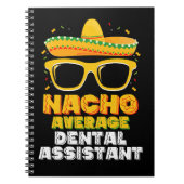 Nacho Average Dental Assistant Cinco De Mayo Notizblock (Vorderseite)