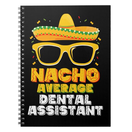 Nacho Average Dental Assistant Cinco De Mayo Notizblock (Vorderseite)