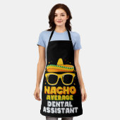 Nacho Average Dental Assistant Cinco De Mayo Schürze (Getragen)